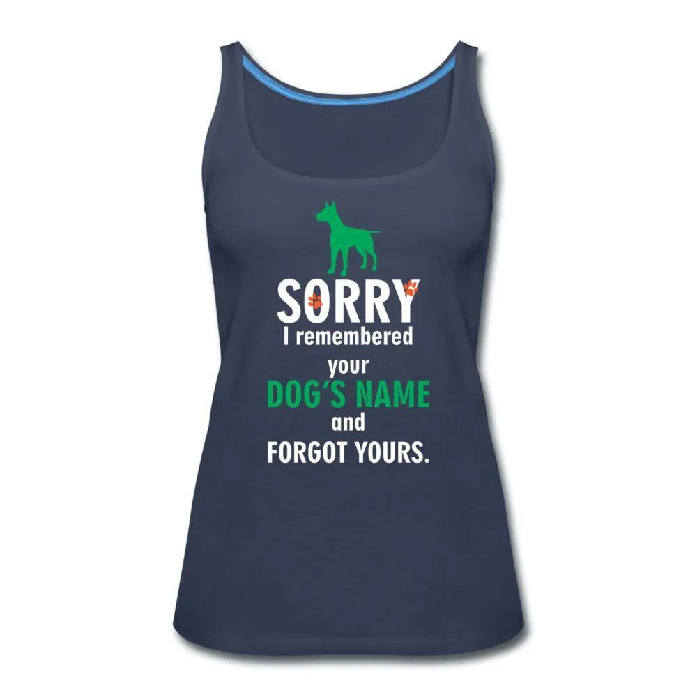 I remembered your dogs name Women's Tank Top
